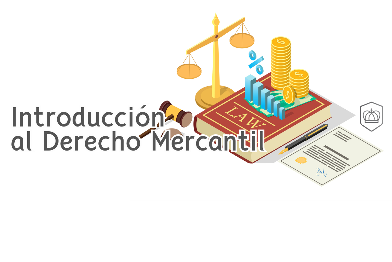 INTRODUCCION AL DERECHO MERCANTIL - CI